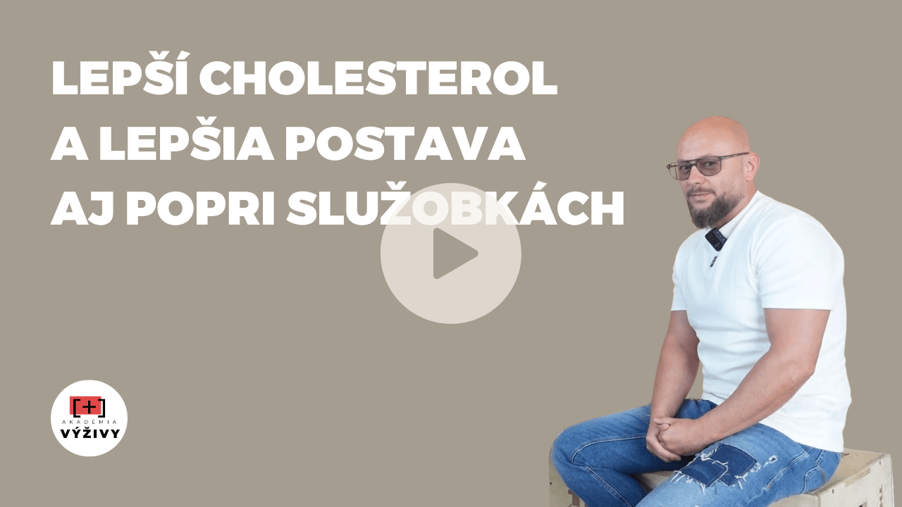 Martin — lepší cholesterol a postava popri služobkách